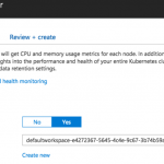 Monitoring Azure Kubernetes Service (AKS) with Azure Monitor container health (preview)