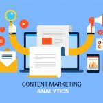 What To Know About The Importance Of Analytics In Content Marketing